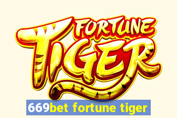 669bet fortune tiger